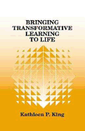 Bringing Transformative Learning to Life