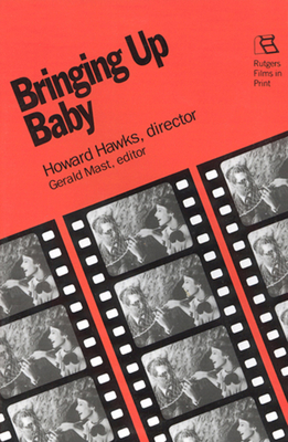 Bringing Up Baby - Mast, Gerald (Editor)