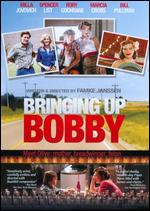 Bringing Up Bobby - Famke Janssen