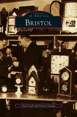 Bristol - Leach, Gail, and Vastola, Steven