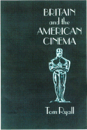 Britain and the American Cinema