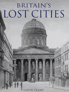 Britain's Lost Cities