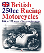 British 250 CC Racing Motorcycles