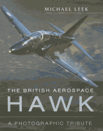 British Aerospace Hawk: A Photographic Tribute