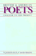 British and American Poets: Chaucer to the Present