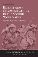 British Army Communications in the Second World War