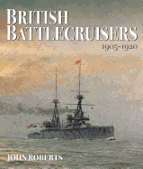 British Battlecruisers 1905-1920