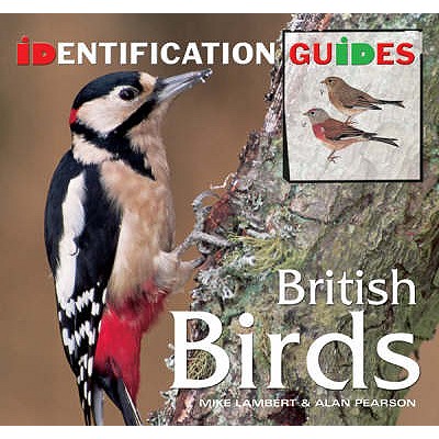 British Birds: Identification Guide - Pearson, Alan, and Lambert, Mike