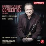 British Clarinet Concertos, Vol. 2: Britten, Mathias, Finzi, Cooke