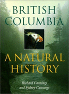 British Columbia: A Natural History