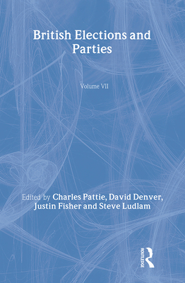 British Elections and Parties Review - Denver, David (Editor), and Fisher, Justin (Editor), and Ludlam, Steve (Editor)