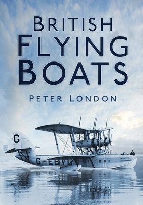 British Flying Boats - London, Peter
