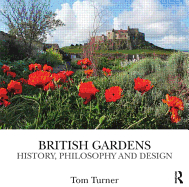 British Gardens: History, Philosophy and Design