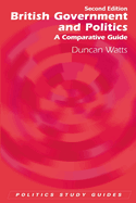 British Government and Politics: A Comparative Guide