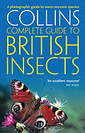 British Insects: A Photographic Guide to Every Common Species