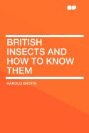 British insects and how to know them