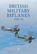 British Military Biplanes: 1920-40