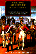 British Military Spectacle: From the Napoleonic Wars Through the Crimea