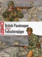 British Paratrooper Vs Fallschirmj?ger: Mediterranean 1942-43