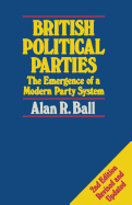 British Political Parties: Emergence of a Modern Party System