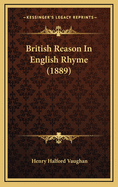 British Reason in English Rhyme (1889)