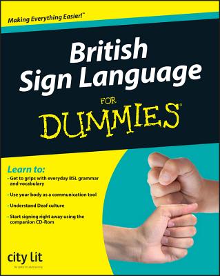 British Sign Language for Dummies - Lit, City, and City Lit