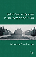 British Social Realism in the Arts Since 1940