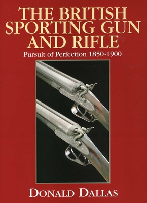 British Sporting Gun and Rifle - Dallas, Donald