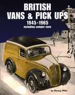 British Vans and Pick Ups: 1945-1965