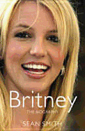 Britney: The Biography