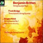 Britten, Bridge, Holst: String Quartets