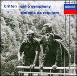 Britten: Cello Symphony; Sinfonia da Requiem - Dietrich Fischer-Dieskau (baritone); Mstislav Rostropovich (cello); Peter Pears (tenor); London Symphony Chorus (choir, chorus); Benjamin Britten (conductor)