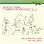Britten: Complete Works for Cello - Kim Bak Dinitzen (cello); Per Salo (piano)