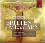 Britten & Messiaen: Choral Works - Cynthia Millar (ondes martenot); Gordon Jones; London Sinfonietta Voices; Peter Hall; Rolf Hind (piano); Sarah Leonard;...