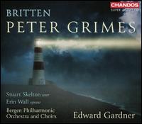 Britten: Peter Grimes - Barnaby Rea (bass); Catherine Wyn-Rogers (mezzo-soprano); Erin Wall (soprano); Hannah Hus�hr (soprano); James Berry (bass);...