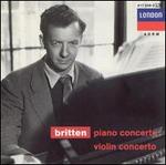 Britten: Piano Concerto; Violin Concerto