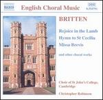 Britten: Rejoice in the Lamb, etc