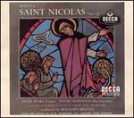 Britten: Saint Nicolas, Op. 42 - David Hemmings (soprano); Members of the St. Mary-le-Tower Choir, Ipswich; Peter Pears (tenor); Ralph Downes (organ); Aldeburgh Festival Chorus (choir, chorus); Ipswich Prepatory Department Boys' Choir (choir, chorus)