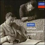 Britten: Serenade; Les Illuminations; Nocturne