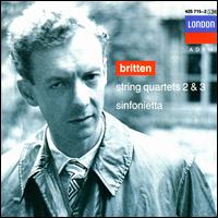Britten: String Quartets Nos. 2 & 3; Sinfonietta - Amadeus Quartet; Vienna Octet