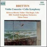 Britten: Violin Concerto; Cello Symphony