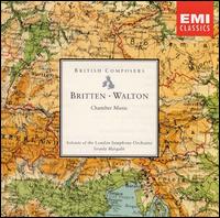 Britten, Walton: Chamber Music - Alexander Barantschik (violin); Israela Margalit (piano); Janice Graham (violin); John Alley (piano); John Lenehan (piano);...