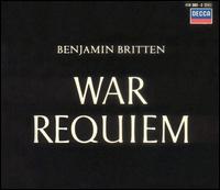 Britten: War Requiem - Dietrich Fischer-Dieskau (baritone); Galina Vishnevskaya (soprano); Melos Ensemble of London; Peter Pears (tenor);...