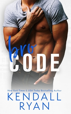 Bro Code - Ryan, Kendall
