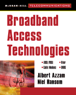 Broadband Access Technologies