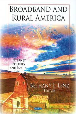 Broadband & Rural America - Lenz, Bethany J (Editor)