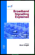 Broadband Signalling Explained