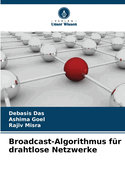 Broadcast-Algorithmus f?r drahtlose Netzwerke