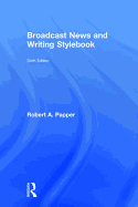 Broadcast News and Writing Stylebook