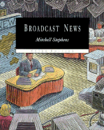 Broadcast News - Stephens, Mitchell